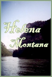 Welcome to Helena, Montana   Gates of the Mountains 